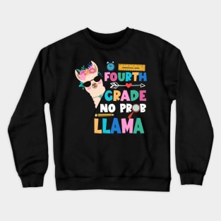 Fourth Grade Teacher 100th day of school No Prob Llama Crewneck Sweatshirt